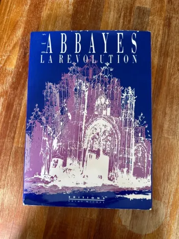 Livre abbayes la révolution