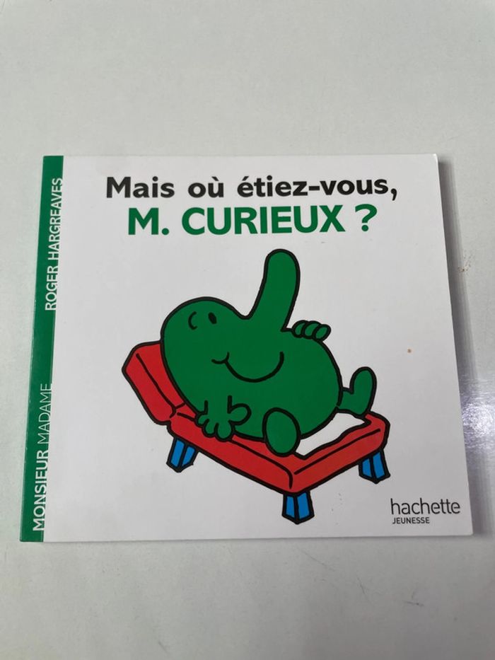 Mais où étiez vous M. Curieux