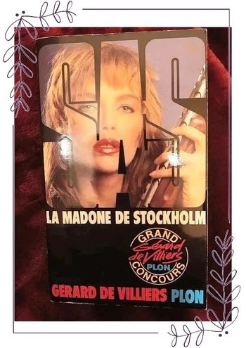 Gérard de Villiers SAS - La madone de Stockholm