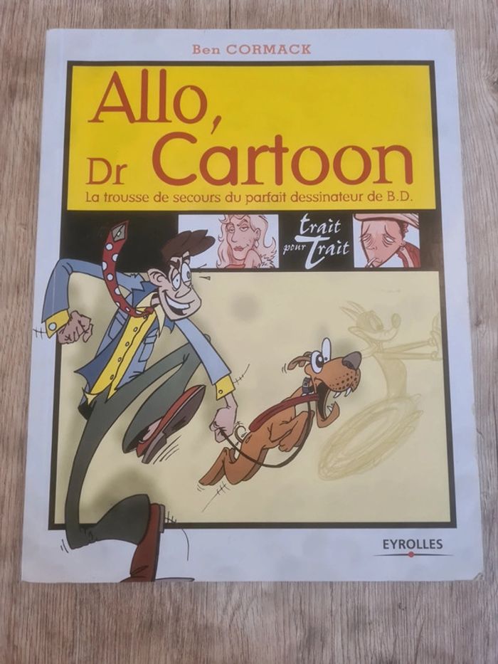 Allo Dr Cartoon la trousse de secours du parfait dessinateur de bd