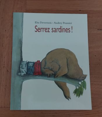 Serrez sardines ! - l'école des loisirs 
