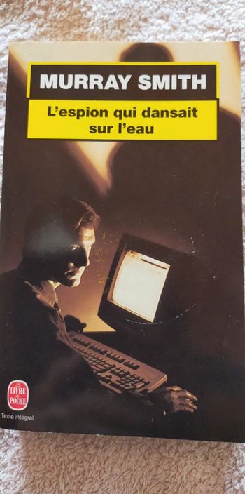 L'espion qui dansait sur l'eau de Murray Smith