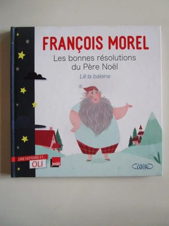 Une histoire et Oli : les bonnes résolutions du Père Noël