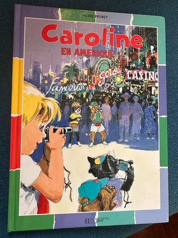 Caroline en Amerique livre vintage Caroline bd album Pierre Probst couleurs
