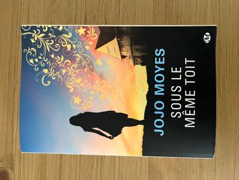 Sous le même toit - Jojo Moyes