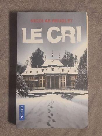 Le Cri Nicolas Beuglet