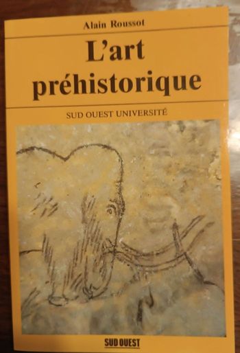 L'art préhistorique Alain rousset bon état