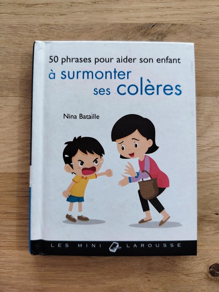 Petit livre 50 phrases pour aider son enfant à surmonter sa colère