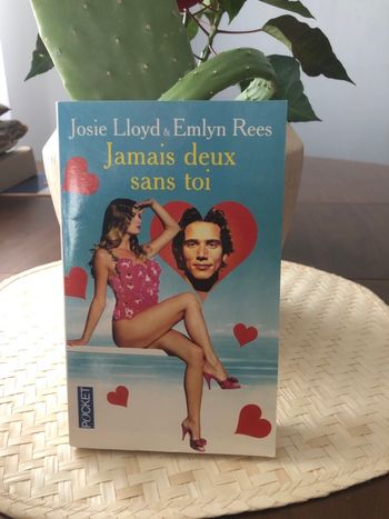 Jamais deux sans toi - Josie Lloyd 