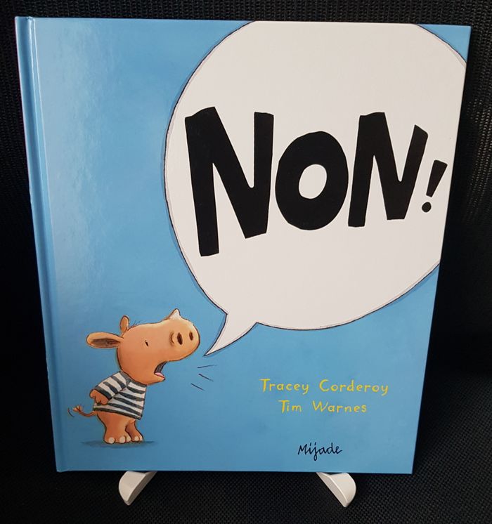 Non ! - Tracey Corderoy - Tim Warnes - Mijade