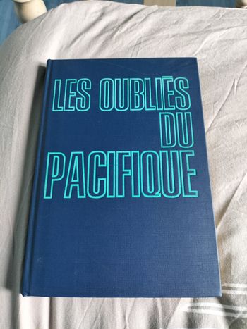 Les oublié s du pacifique de Philippe diole