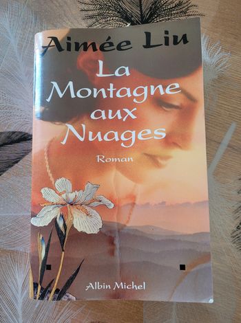 La Montagne aux nuages Aimée Liu, Nicole Hibert (Traduction)