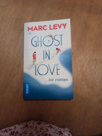 Ghost in Love - Marc Levy