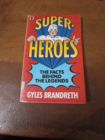 Super Heroes Gyles brandreth