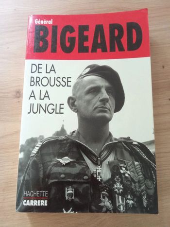 Général Bigeard 🫧 De la brousse à la jungle