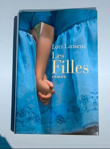 Livre les filles | Lori Lansens