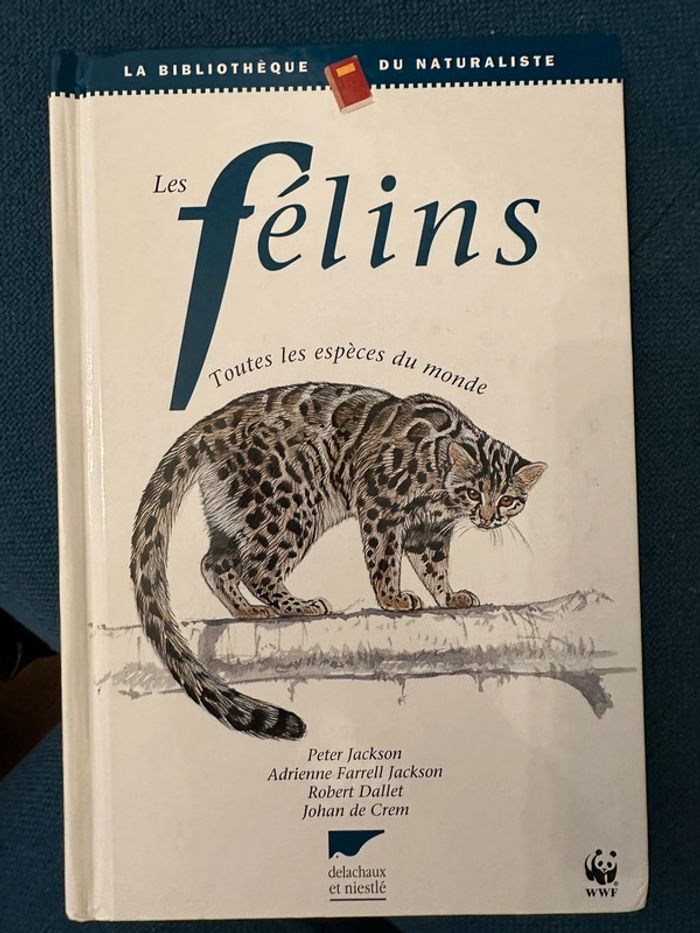 Livre rare Robert Dallet Les félins toutes les espèces du monde bibliothèque du naturaliste
