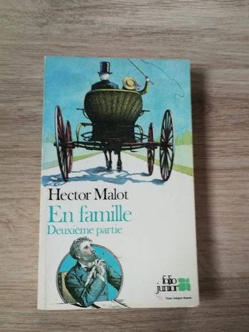 En famille. Deuxième partie, livre de Hector Malot, éd. Folio junior