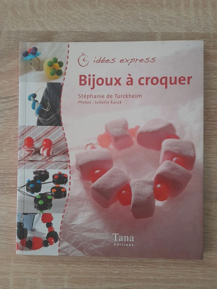 Bijoux à croquer
