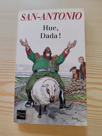 San-Antonio 🌸 Hue, Dada!