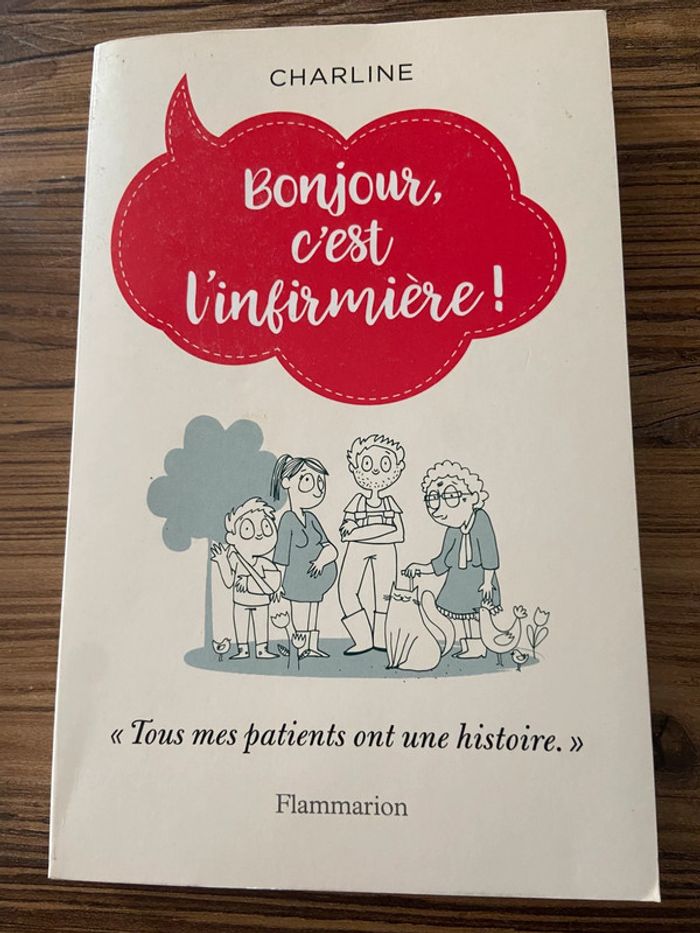 Bonjour, c’est l’infirmière !