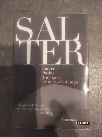 Un sport et un passe-temps James Salter - Points Signatures 2008