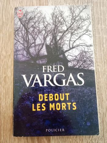 Fred Vargas 🪅 Debout les morts