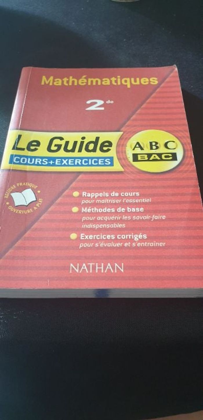 Mathématiques Le guide Cours et exercices 2nde