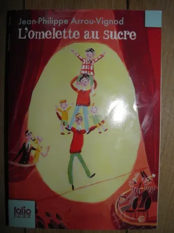 L'ommelette au sucre (Jean-Philippe Arrou-Vignod) TBE