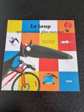 Le loup qui ne voulait plus marcher