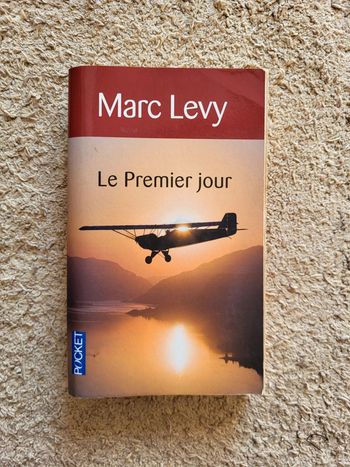 Livre Le Premier Jour de Marc Lévy