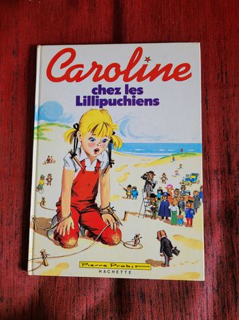 Caroline chez les Lillipuchiens