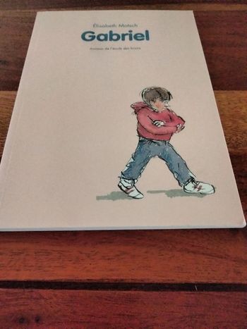 Livre Gabriel animax de l'école des loisirs
