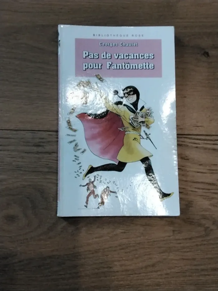 Livre : Pas de vacances pour Fantômette