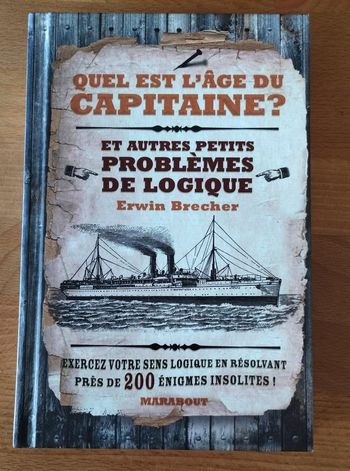 Livre Quel est l'âge du capitaine + problèmes de logique