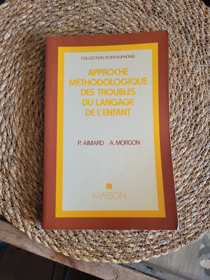Approche méthodologie des troubles du langage de l enfant