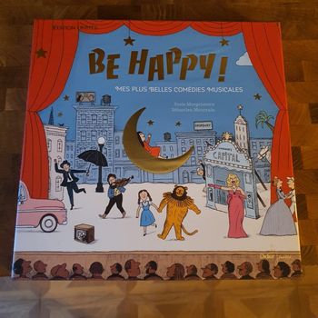 Be Happy! Mes plus belles comédies musicales Livre avec 1 CD audio