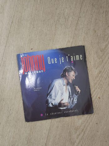 Johnny Hallyday – Que je t’aime / Le chanteur abandonné – 45T