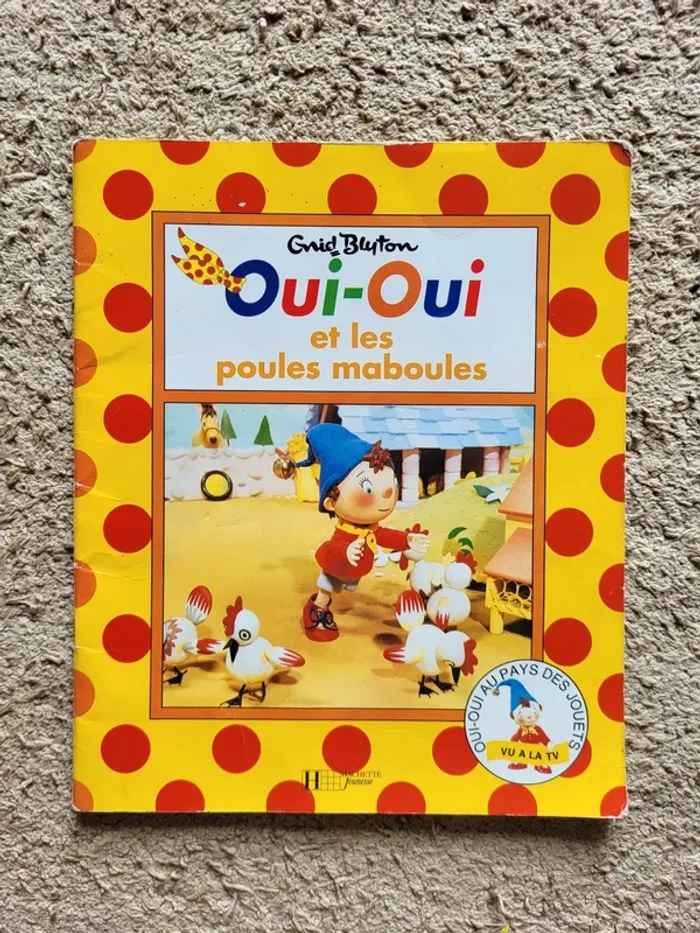 Livre enfant "Oui-Oui et les poules maboules" d'Enid Blyton