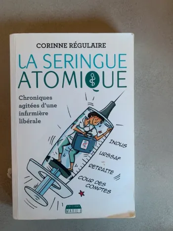 Livre infirmiere la seringue atomique