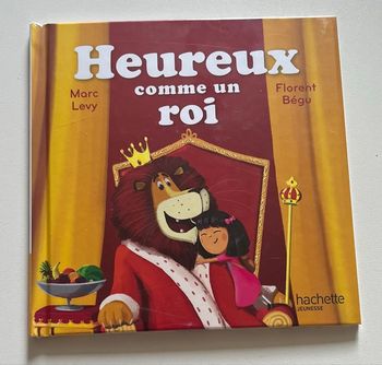 Heureux comme un roi neuf Hachette Jeunesse