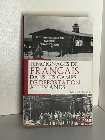Livre sur les témoignages de Français dans les camps de déportation allemands