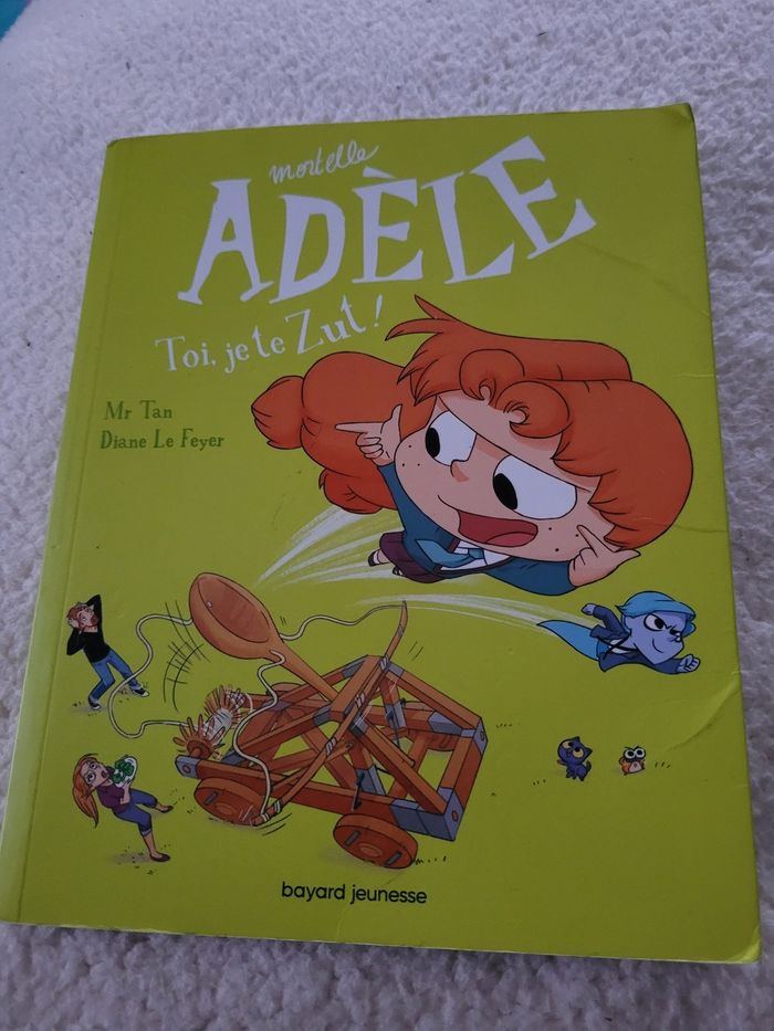 mortelle adèle toi ,je te zut!  (6e)