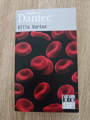 Maurice G. Dantec 🍀 Villa Vortex