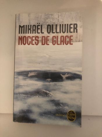 Noces de glace - Mikael Ollivier