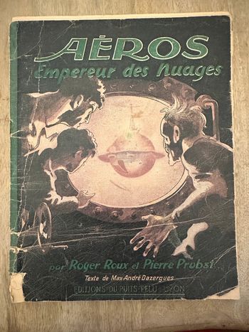 Aéros Empereur des Nuages Roger Roux Pierre Probst livre ancien album vintage