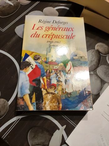 Les généraux du crépuscule de Régine Deforges