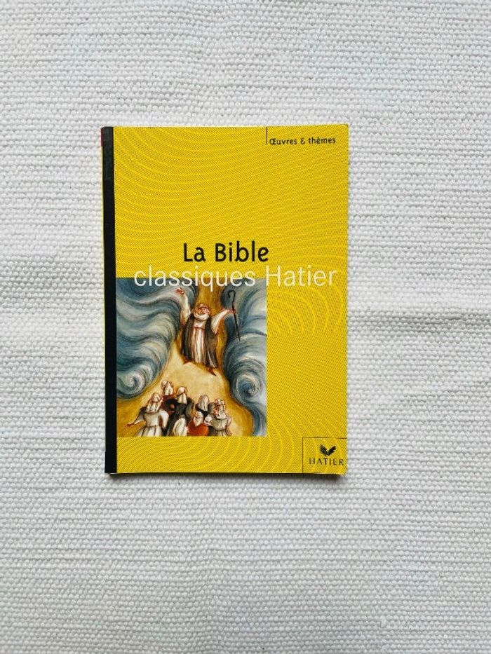 Livre « La Bible » édition Classiques Hatier TBE