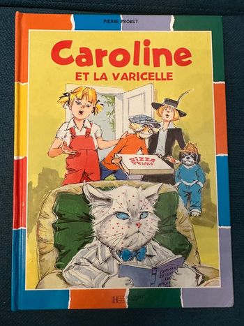Livre rarissime Caroline et la varicelle pouf chat malade album bd Pierre Probst