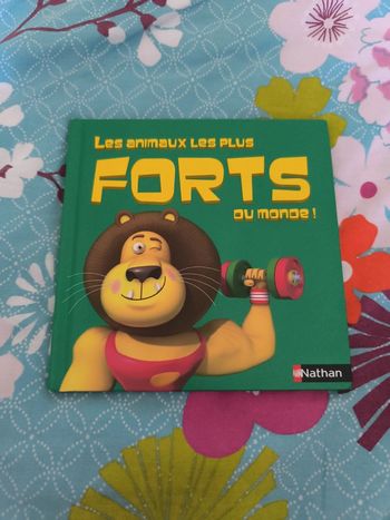 Les animaux les plus forts du monde. Nathan